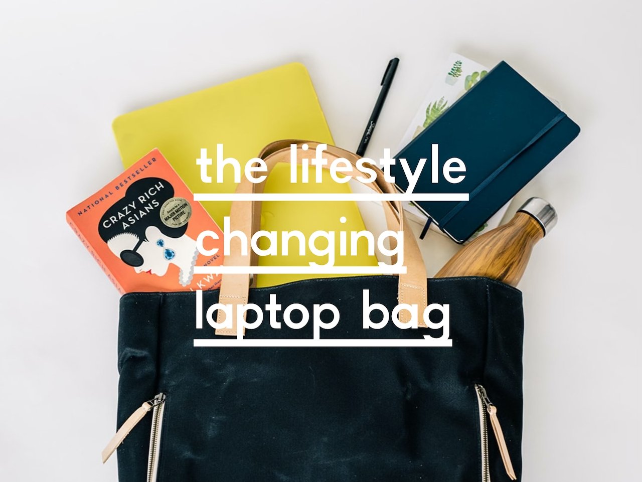 The lifestyle changing laptop bag - notebooks & honey